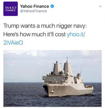 Из-за опечатки Yahoo Трампу понадобился "более ниггерский" флот